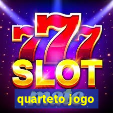 quarteto jogo